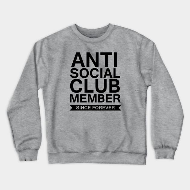 Anti Social Club Crewneck Sweatshirt by SillyShirts